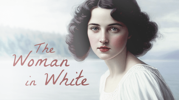 The Woman in White by Wilkie&nbsp;Collins